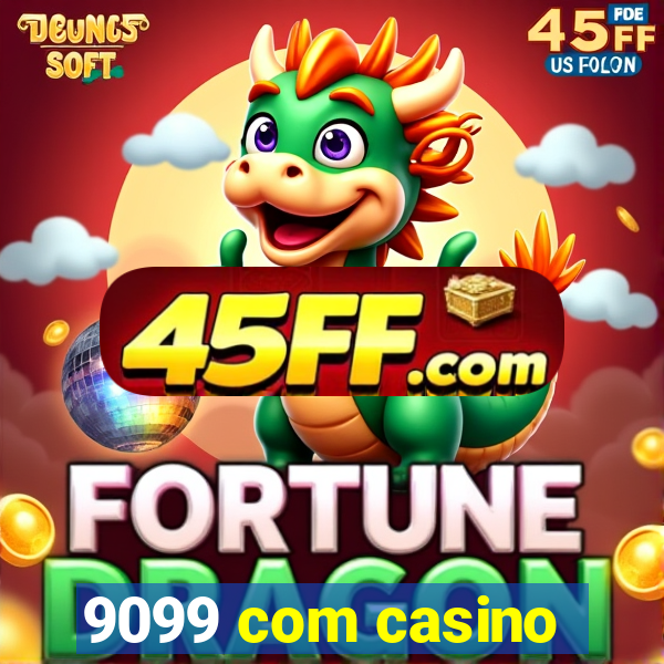 9099 com casino
